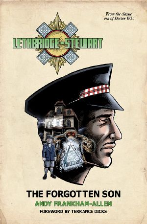 [Lethbridge-Stewart 01] • The Forgotten Son